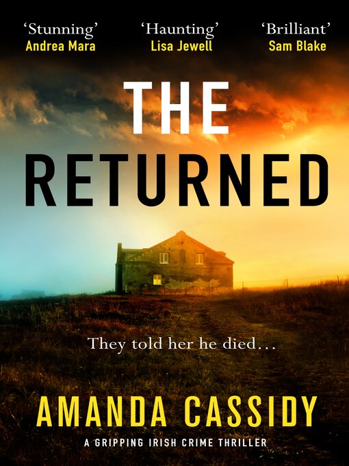 Title details for The Returned by Amanda Cassidy - Available